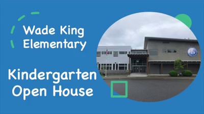 Wade King Kindergarten Open House