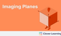 Imaging Planes | Video Lesson | Clover Learning