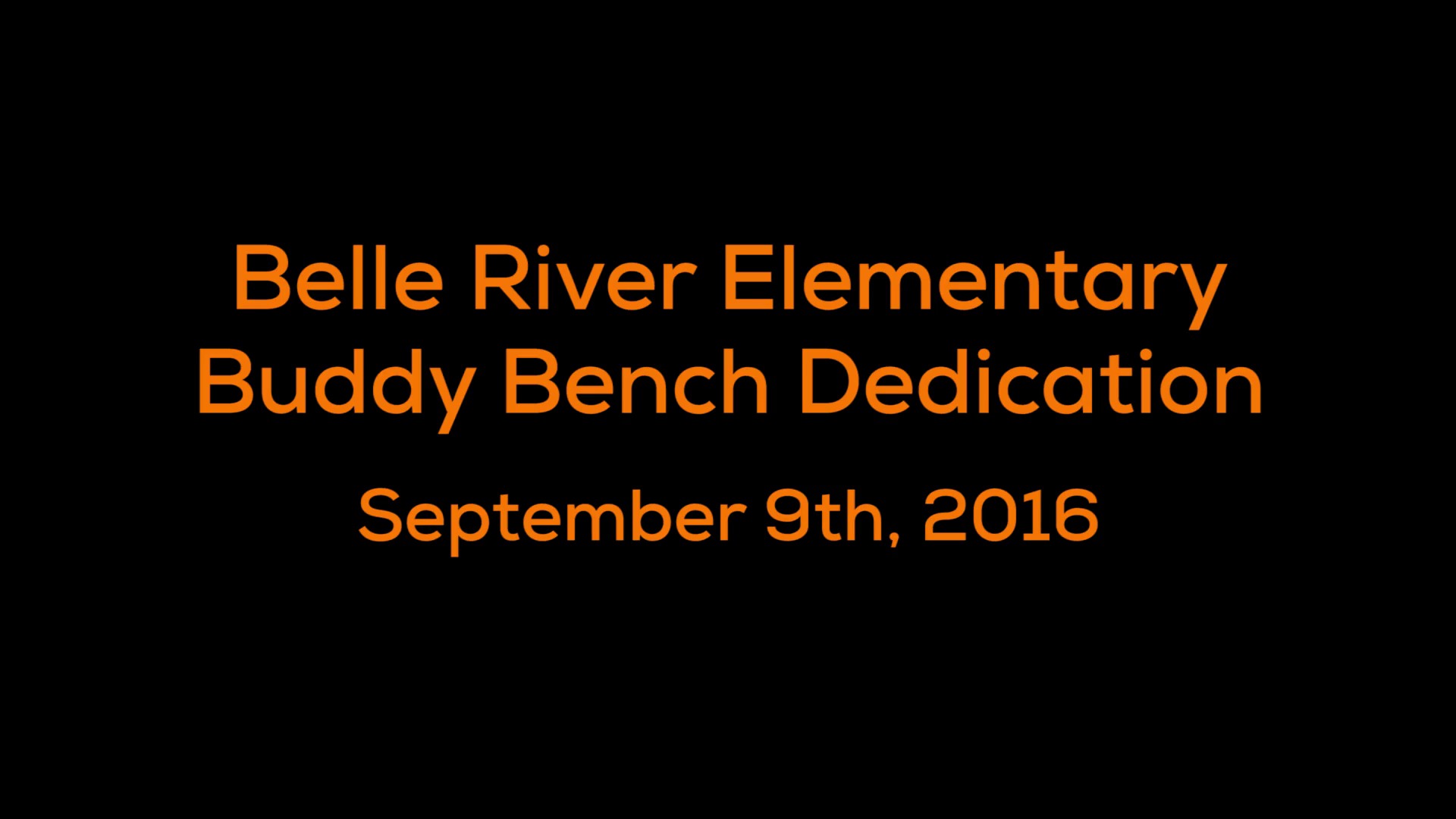 Belle River Elementary Buddy Bench Dedication 09.09.2016