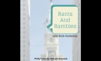 Rants and Rambles Show Episode 8 - The Wage Tax Is Killing Innovation In Philly