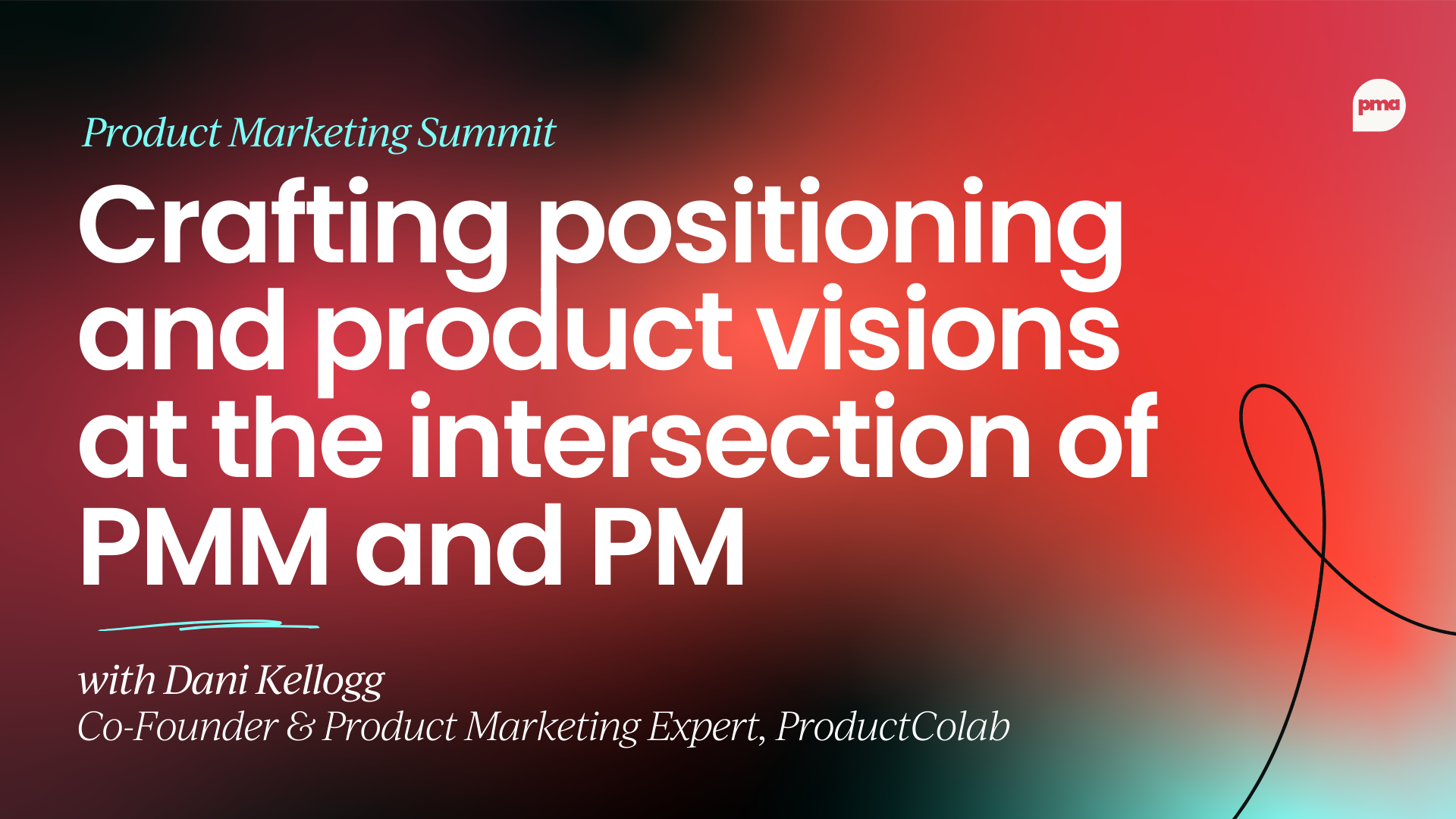 Crafting positioning and product visions at the intersection of PMM and PM