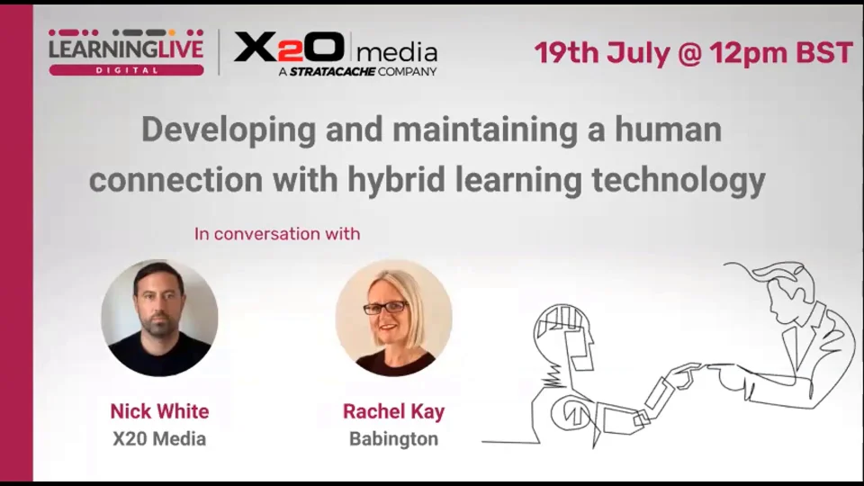 a video thumbnaX2O Media | Learning Live Event Developing and maintaining a human connection with hybrid learningil