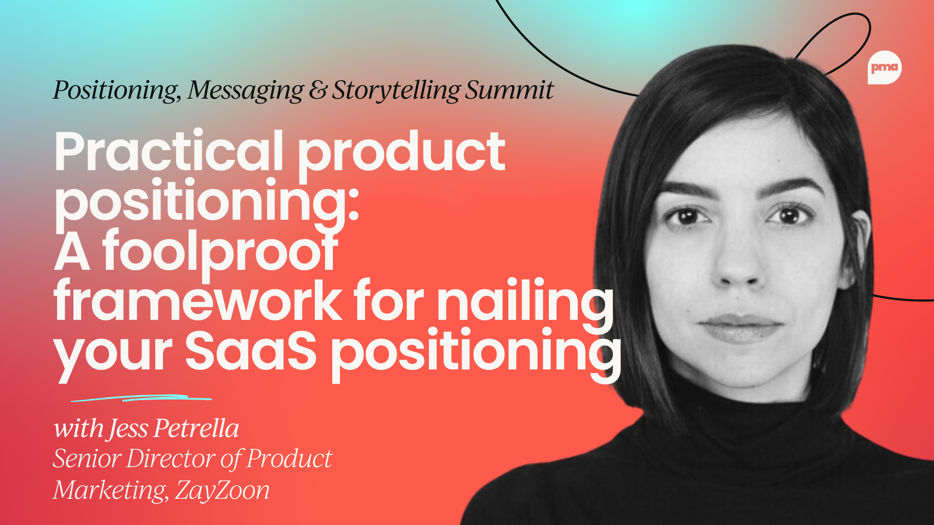 Practical product positioning:   A foolproof framework for nailing your SaaS positioning