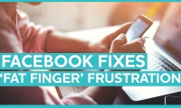 Facebook fixes ‘fat finger’ advertiser frustrations – Digital Minute | 22/08/17