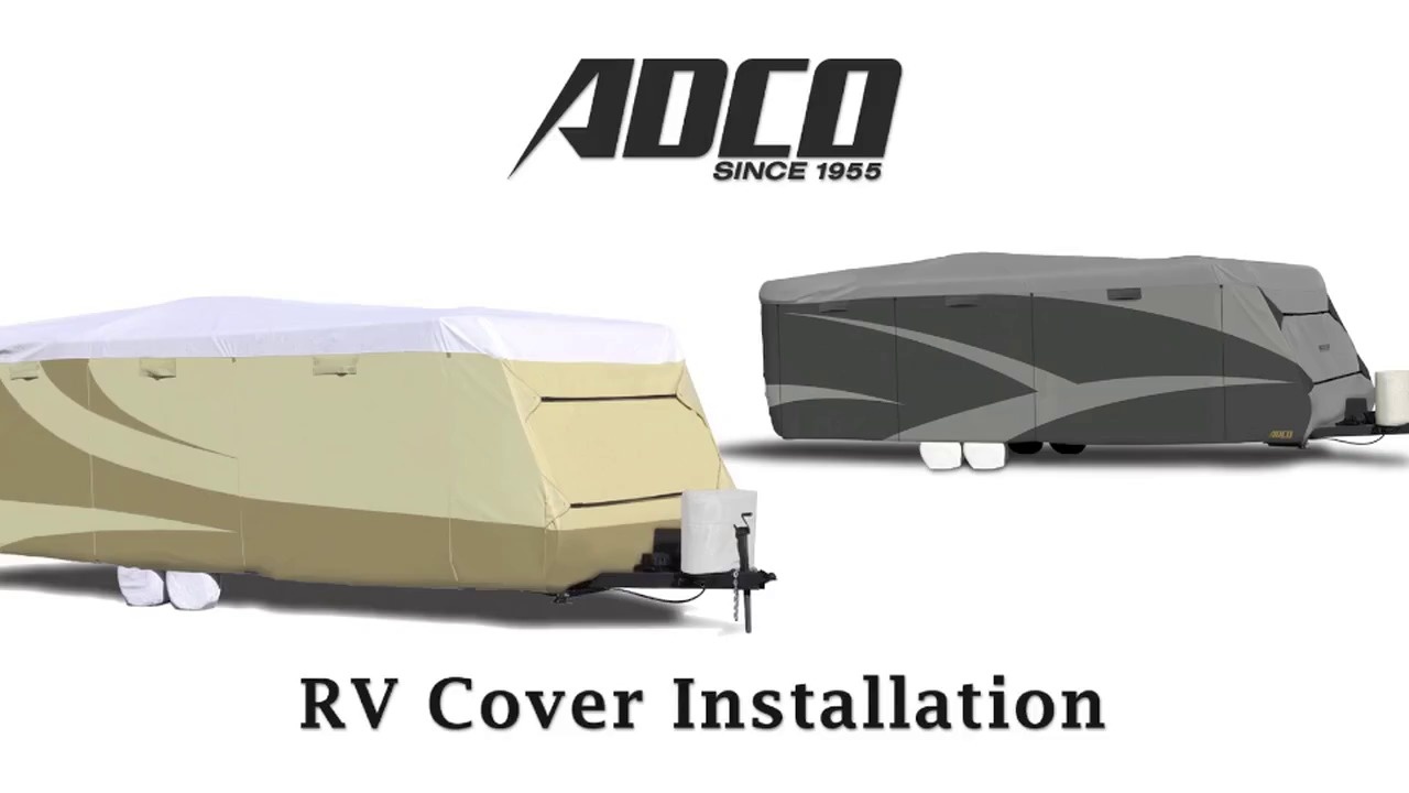 How To Install A New ADCO RV Cover Camping World