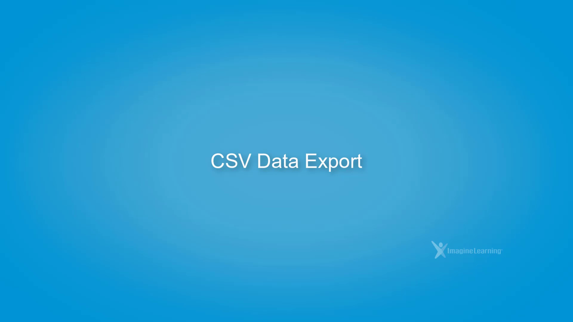 CSV Data Export: Imagine Language & Literacy (Admin)