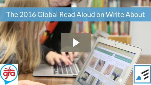 The 2016 Global Read Aloud on Write About